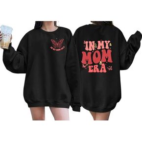 In My Mom Era Sweatshirts Women Funny Mama Sweatshirt Casual Letter Print Long Sleeve Pullovers Tops