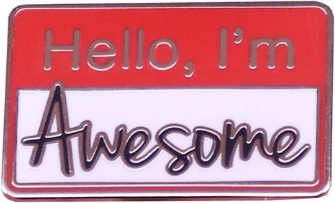 Hello I'm Awesome Enamel Lapel Pin Inspirational Cute Brooch Pin Badges Cartoon Brooch Badge Pins for Backpack Clothes Hat in Kuwait