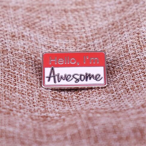 Hello I'm Awesome Enamel Lapel Pin Inspirational Cute Brooch Pin Badges Cartoon Brooch Badge Pins for Backpack Clothes Hat in Kuwait