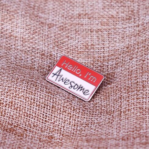 Hello I'm Awesome Enamel Lapel Pin Inspirational Cute Brooch Pin Badges Cartoon Brooch Badge Pins for Backpack Clothes Hat in Kuwait