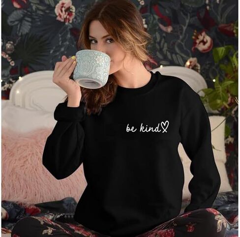 HEYO Women You Matter Sweatshirt عزيزي الشخص ورائي بلوفر قميص كاجوال كن لطيفًا ملهمًا إيجابيًا وخفيف الوزن in Saudi Arabia