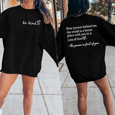 HEYO Women You Matter Sweatshirt عزيزي الشخص ورائي بلوفر قميص كاجوال كن لطيفًا ملهمًا إيجابيًا وخفيف الوزن in Saudi Arabia