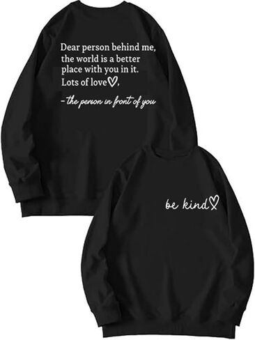 HEYO Women You Matter Sweatshirt عزيزي الشخص ورائي بلوفر قميص كاجوال كن لطيفًا ملهمًا إيجابيًا وخفيف الوزن in Saudi Arabia