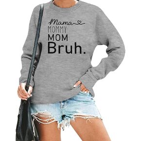 BLANCHES Mama Sweatshirt Women Mama Mommy Mom Bruh Funny Mom Life Sweatshirts Pullover Tops Casual Loose Long Sleeve Shirt in Kuwait