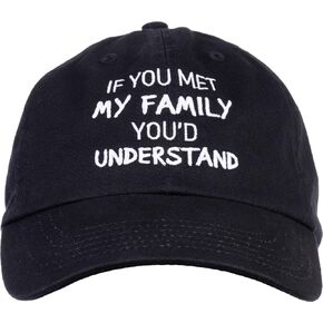 If You Meet My Family You'd Understand | قبعة البيسبول المرحة للجنسين باللون الأسود in Kuwait