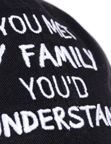 If You Meet My Family You'd Understand | قبعة البيسبول المرحة للجنسين باللون الأسود in Saudi Arabia