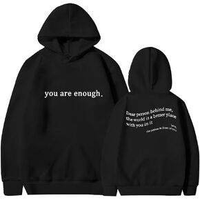 UNIQUEONE You Are Enough Sweatshirt Women Dear Person Behind Me Hoodie Sweatshirt Love Awareness Peace Oversized Pullover