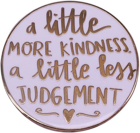 LATINDAY A little More Kindness Less Judgement Cute Positive Statement Brooch Feminism Women Soft Enamel Pin Brooch Enamel Lapel Pins Pin Brooch Gifts Decorate Pin Denim Shirt Badge Buttons Brooch, in Kuwait