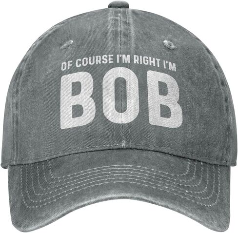 of Course I'm Right I'm Bob Hat for Men Baseball Caps Vintage Cap in Saudi Arabia