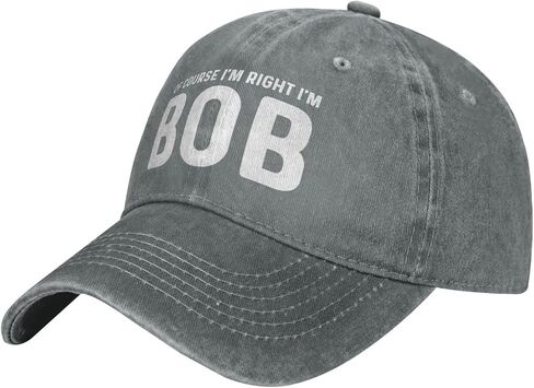 of Course I'm Right I'm Bob Hat for Men Baseball Caps Vintage Cap in Saudi Arabia