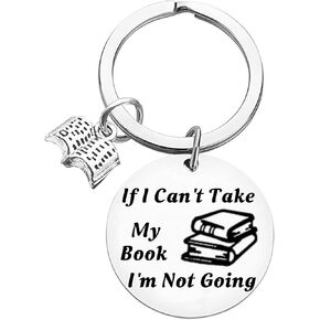 Book Lover Gift Reading Book Club Keychain for Reader Writers Author If I Can't Take My Book I'm Not Going Keyring Librarian Gift Bibliophile Gifts for Women men Christmas Birthday Bookworm Jewelry in Saudi Arabia