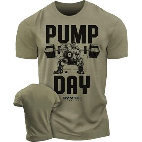 Workout Shirts for Men, Pump Day Gym Shirt Funny Sayings Lifting T-Shirt
