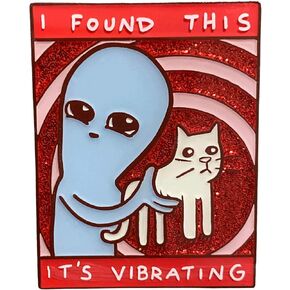 Zen Monkey Studios X Strange Planet: I Found This, It's Vibrating - Collectible Enamel Pin in Saudi Arabia