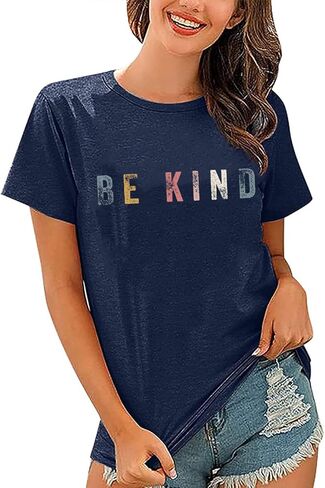 Be Kind التي شيرت المرأة عادية ملهمة الجرافيك تيز قصيرة الأكمام المعلم قميص فضفاض صالح الصيف تي شيرت بلايز in Kuwait
