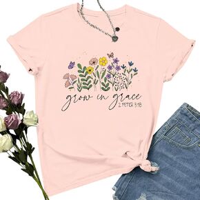 Grow in Grace Shirt Women Bible Verse Wildflower Print Tshirt Christian Religious Inspirational Letter Print Top