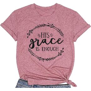 His Grace is Enough Tshirt Women Cute Jesus Christian Faith Shirts Cotton Graphic Tops Blouse in Kuwait