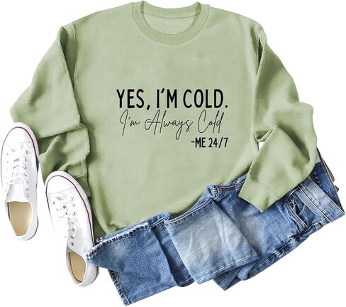 نعم أنا بارد، أنا دائما بارد البلوز للنساء الشتاء البلوز دائما الباردة Crewneck البلوز in Kuwait