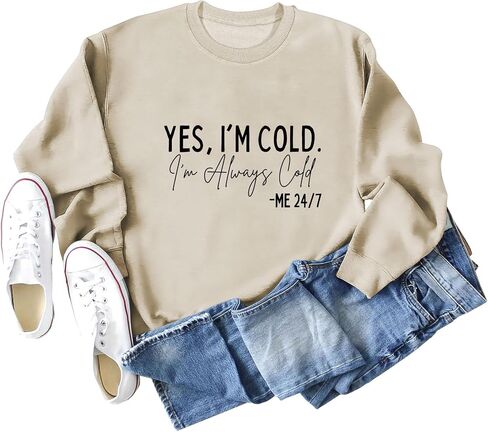 نعم أنا بارد، أنا دائما بارد البلوز للنساء الشتاء البلوز دائما الباردة Crewneck البلوز in Kuwait