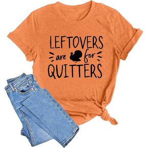 Thanksgiving Shirt for Women Leftovers are for Quitters T-Shirts Turkey Graphic Tee Fall Tops in Saudi Arabia