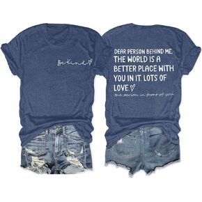 Dear Person Behind Me Shirt Be Kind Women T-Shirt The World is A Better Place with You Print Shirts Jesus Loves You Tshirt