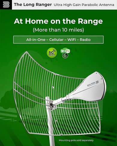 Bolton Long Ranger | New Parabolic Antenna - up to 20 Miles Range | High gain Cellular/WiFi Antenna up to +28 dB | All Cell Bands LTE,4G,5G,3G, WiFi 2.6/5 GHz WiFi 6 (Renewed) in Saudi Arabia