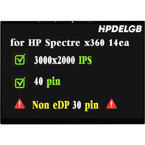HPDELGB for HP Spectre x360 14t-ea 14t-ea000 14t-ea100 14t-ea200 14t-ea0xx 14t-ea1xx 14t-ea2xx Series 1920x1280-400 nits 30pin LCD Touch Screen Display Digitizer Assembly (Not 3000x2000 OLED Type)