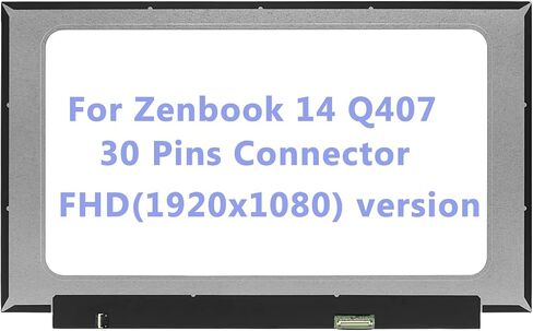 شاشة LCD بديلة مقاس 14 انش لاسوس زين بوك 14 Q407 Q407I Q407IQ Q407IQ Q407IQ-BR5N4 شاشة LCD FHD 1920x1080 30 دبوس (فقط لعدم اللمس) in Kuwait
