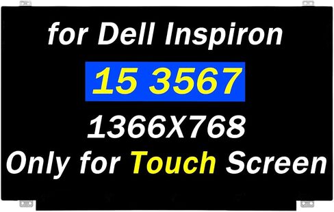 PEHDPVS 15.6" Screen Replacement for Dell Inspiron 15 3567 3558 P47F001 NT156WHM-T00 B156XTK01.0 HD 1366x768 60Hz 40pins OnCell Touch LCD Replacement Display Panel(Only for Touch Screen) in Saudi Arabia