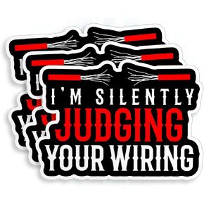 (3Pcs) I'm Silently Judging Your Wiring Sticker Funny Lineman Worker Quote 2" Vinyl Die-Cut Stickers for Hard Hat Water Bottle Laptop Skateboard Helmet Gifts for Adult Men Daddy 2 Inches
