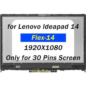PEHDPVS Screen Replacement 14.0" for Lenovo Ideapad Flex-14 Flex-14API Flex-14IWL Flex-14IML 81SS 81SQ 81XG 81SQ0009US Series 5D10S39564 NV140FHM-N4X FHD LCD LED Screen Panel(Only for Touch Screen) in Kuwait