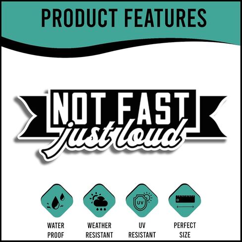 التعبيرات اللزجة | ملصق Not Fast Just Loud - المكمل المثالي لملصقات صوت السيارة وعشاق الملصقات! 7 بوصة × 2.5 بوصة - مادة متينة - للسيارات وأجهزة الكمبيوتر المحمولة والأكواب والمزيد in Kuwait