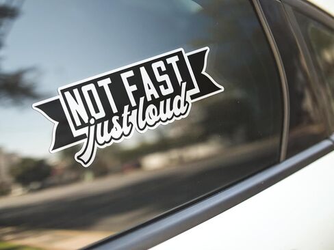 التعبيرات اللزجة | ملصق Not Fast Just Loud - المكمل المثالي لملصقات صوت السيارة وعشاق الملصقات! 7 بوصة × 2.5 بوصة - مادة متينة - للسيارات وأجهزة الكمبيوتر المحمولة والأكواب والمزيد in Kuwait