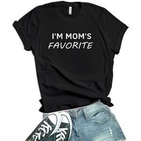 Decrum Im Moms Favorite T Shirt - Sarcastic Graphic Funny T Shirts for Women
