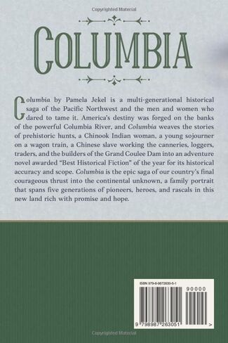 Columbia: A Sweeping Saga of the Pacific Northwest in Saudi Arabia