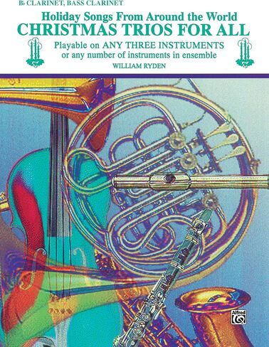 Christmas Trios for All: Bb Clarinet, Bass Clarinet (Holiday Songs from Around the World) (For All Series) in Saudi Arabia