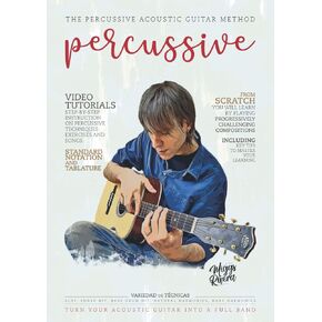 The Percussive Acoustic Guitar Method: Volume I (The Percussive Acoustic Guitar Method by Miggs Rivera) in Saudi Arabia