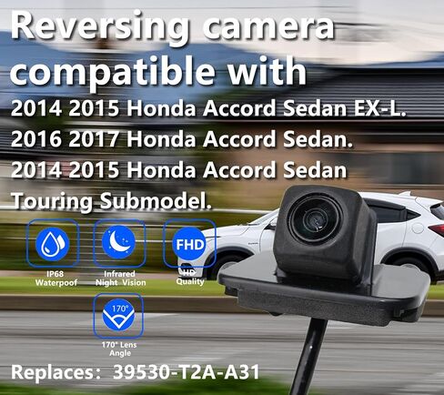 39530-T2A-A21 Rear View Back Up Camera Compatible with Honda Accord 2014-2017, Replaces# 39530T2AA21,39530-T2A-A31,39530-T2A-U110-M2,590-440 in Saudi Arabia