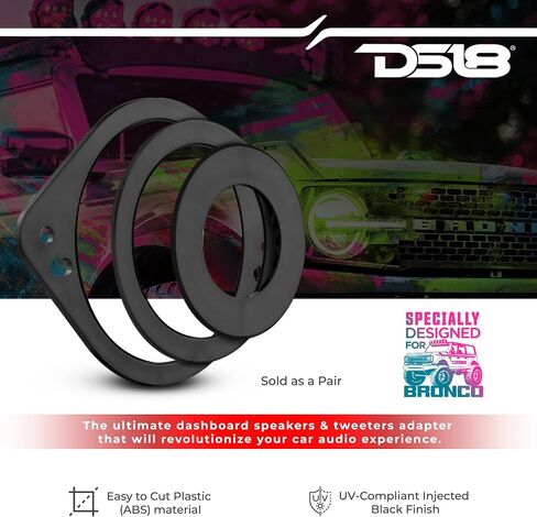 DS18 BRO-DA Bronco Dashboard Speaker Adapter for 1.7", 2.9", and 3.6" Tweeters or Midrange Speakers - Ford Bronco 6th Generation Accessories 2/4 Door - Upgrade Your Sound System in Saudi Arabia