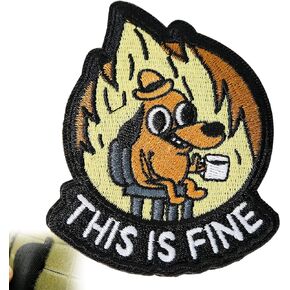 This is Fine Dog Patch, 1 Pcs Funny Meme Embroidered Patches, Tactical Military Morale Patch with Hook Fastener Backing, Cute Applique Accessories for Backpacks, Vests, Jackets, Jeans, Hats