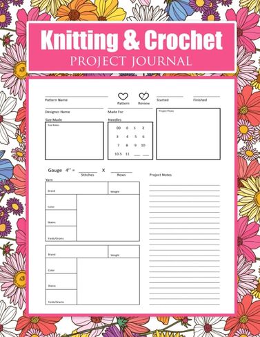 Knitting And Crochet Project Journal: Knitting Journal For Keeping Track Of Patterns, A Knitting Diary & Knitting Project Planner, Keep Track Of Yarns ... and designs (Gifts for Crochet Lovers) in Saudi Arabia