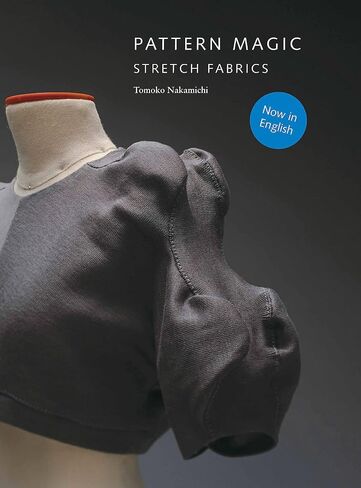 Pattern Magic: Stretch Fabrics (Part of the best-selling Japanese inspired Pattern Magic series) in Saudi Arabia