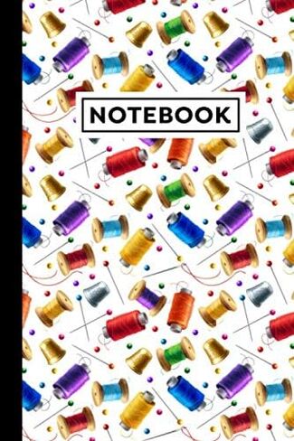 Notebook: Sewing Tools Journal - Sewing Tools Themed Gift For People Who Sew, Sewers And Women Who Sew - Sewing Tools Notebook - 6" x 9" - 120 Lined Pages With Sewing Tools Themed Borders in Saudi Arabia