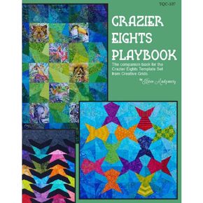 Crazier Eights Playbook: Companion Book for Creative Grids Crazier Eights Quilting Template Set by Karen Montgomery in Saudi Arabia