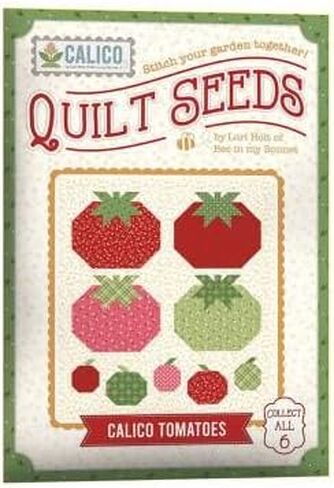 أنماط بذور لحاف طماطم كاليكو من تأليف لوري هولت من Bee في My Bonnet in Kuwait