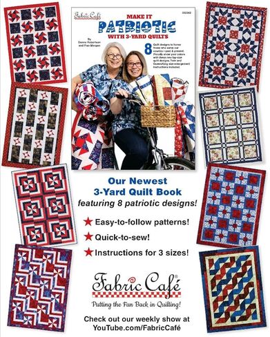 Make it Patriotic with 3 Yard Quilts Book by Donna and Fran for Fabric Cafe in Saudi Arabia