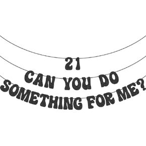 21 لافتة Can You Do Something For Me لافتة عيد الميلاد الحادي والعشرين للفتيات لديكورات حفلات عيد الميلاد الحادي والعشرين (وردي)