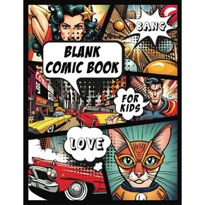 Blank Comic Book For Kids: Create Your Own Comics | Sketchbook with 200 pages, Size 8.5" x 11" | Ages 6-12: Notebook for Drawing in Saudi Arabia