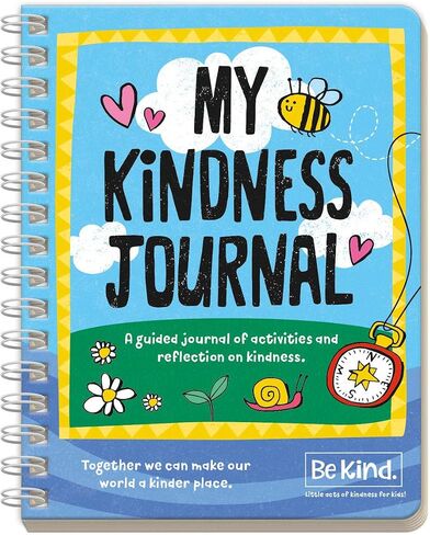 بيسابل كينجدوم كتاب Be Kind Activtions - My Kindness Journal - مذكرات نشاط إرشادية للفتيان والفتيات - تحث الأطفال على التخطيط لأعمالهم اللطيفة والتفكير في كيفية العناية بالآخرين in Kuwait