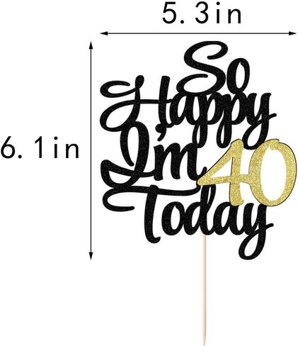 غلاف كعكة So Happy I'm 40 Today، غلاف كعكة عيد ميلاد سعيد 40 لامع، غلاف كعكة مضحك 40، هتافات لحفلات أعياد الميلاد تحت عنوان 40 عامًا (عمر 40 عامًا) in Kuwait