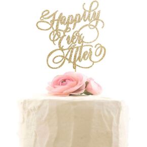 Happily Ever After Cake Topper - Glitter Wedding, Engagement, Bridal Shower, Bachelorette Party Decorations Gold
